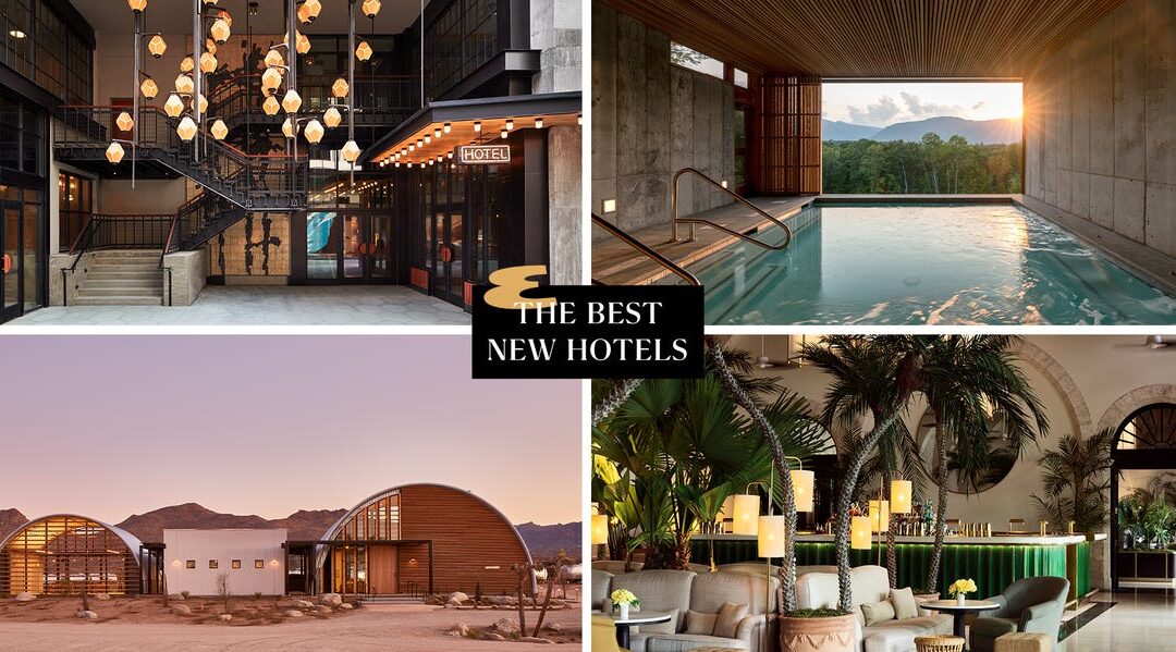 The Best New Hotels in North America and the Caribbean, 2022