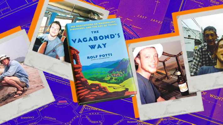 Vagabond Rolf Potts Shares His Favorite Travel Tips For 2022