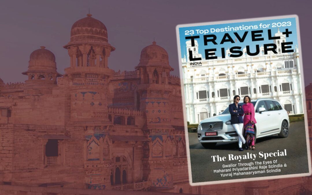 This Royalty Issue, Rediscover Gwalior In A Volvo XC90 With City’s Royals